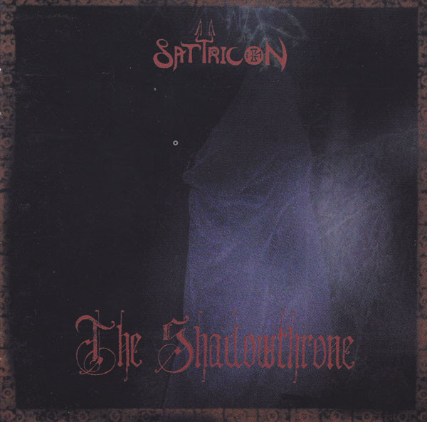 Satyricon, The Shadowthrone (1994). Foto: Discogs.